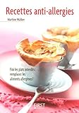 Recettes anti-allergies (French Edition) by 