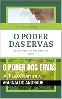 Livro O poder das Ervas: 25 Ervas Naturais