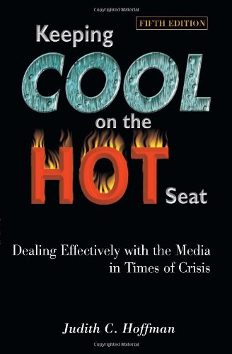 Keeping Cool on the Hot Seat: Dealing Effectively with...