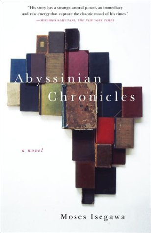 "Abyssinian Chronicles - A Novel" av Moses Isegawa