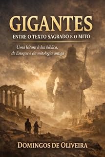 Livro GIGANTES: Entre o Texto Sagrado e o Mito