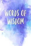 Words of Wisdom: Inspirational Notebook / Journal by Spiritual Fruit Journals