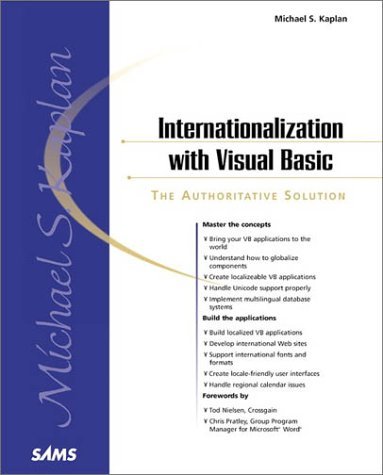 Internationalization with Visual Basic with CDROM (Sams White Book Series) by Michael S. Kaplan (200 by (Paperback)