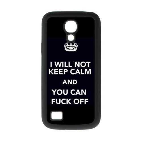 Keep Clam Series "I Will not Keep Clam and You Can Fuck Off" Funny Special Custom Luxury Cover Case For Samsung GALAXY S4 mini(Black) with Best Silicon Rubber ALL MY DREAMS!
