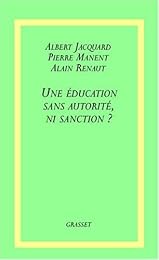 Une  éducation sans autorité ni sanction ?