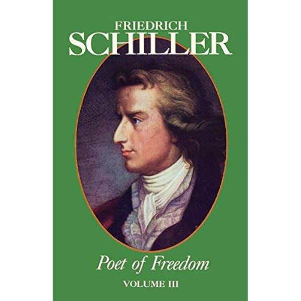 Amazon.com: Friedrich Schiller Poet of Freedom Volume I