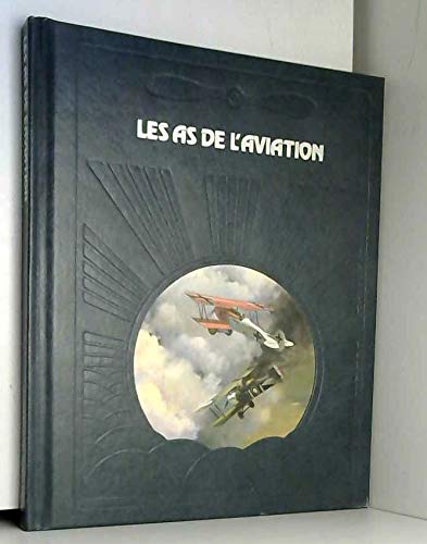 Les As de l'aviation (La Conquête du ciel) by (Hardcover)