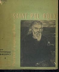 Saint-Pol-Roux - Théophile Briant - Babelio