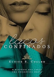 Livro Laços Confinados