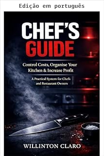 Livro Guia do chef: Controle os custos, organize sua cozinha e aumente o lucro