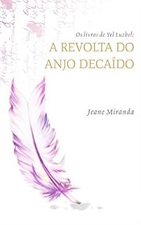 Livro Os livros de Yel Luzbel: A revolta do anjo decaído
