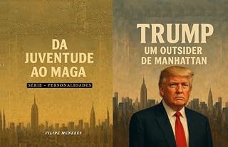 Livro Trump, Um Outsider de Manhattan (Figuras Notáveis)