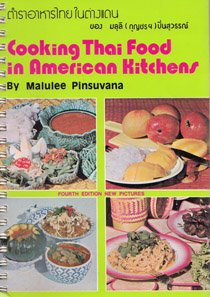 Cooking Thai Food in American Kitchens Cooking Thai Food in American Kitchens
