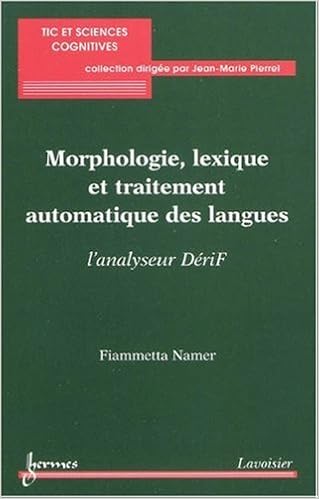 Amazon Fr Morphologie Lexique Et Traitement Automatique Des Langues L Analyseur Derif Namer Fiammetta Livres
