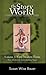 The Story of the World: History for the Classical Child, Volume 3: Early Modern Times
