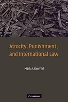 Atrocity, Punishment, and International Law