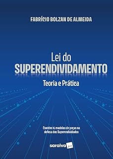 Livro Lei do Superendividamento: Teoria e Prática - 1ª edição de 2024