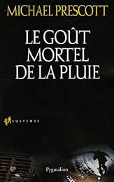 Le  goût mortel de la pluie