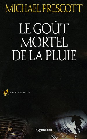 Le  goût mortel de la pluie