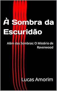 Livro À Sombra da Escuridão: Além das Sombras: O Mistério de Ravenwood