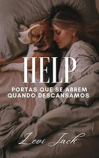 Livro HELP: PORTAS QUE SE ABREM QUANDO DESCANSAMOS