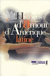 Histoires d'amour d'Amérique latine