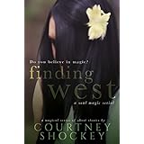 Finding West (A Soul Magic Serial Book 1)