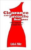 Image de Clearance is My Favorite Designer