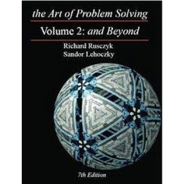 THE ART OF PROBLEM SOLVING, Vol2 &回答集 The Art of Problem Solving: And Beyond : Rusczyk, Richard