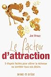 Le facteur d'attraction (French Edition) by 