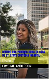 Livro Dentro das Paredes Dona de casa de St. Eivas Custódia infantil: Livro 3