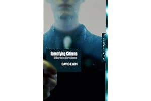Identifying Citizens: ID Cards as Surveillance