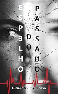 Livro ESPELHO DO PASSADO