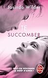 Te succomber by