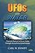 UFOs and Water: Physical Effects of UFOs on Water Through Accounts by Eyewitnesses