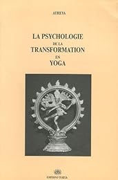 La  psychologie de la transformation en yoga