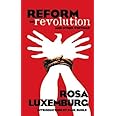 Reform Or Revolution And Other Writings (Dover Books on History, Political and Social Science)