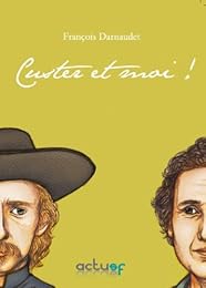 Custer et moi !