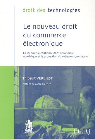 Le  nouveau droit du commerce électronique