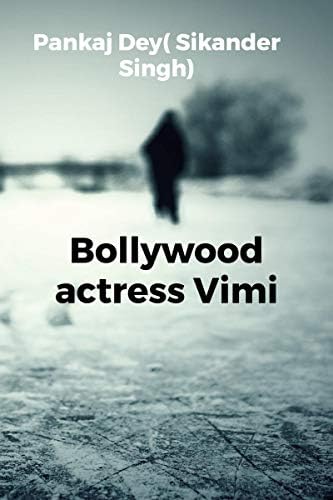 Bollywood actress Vimi