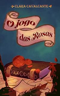 Livro O Jogo das Rosas (Vitarosis Livro 1)
