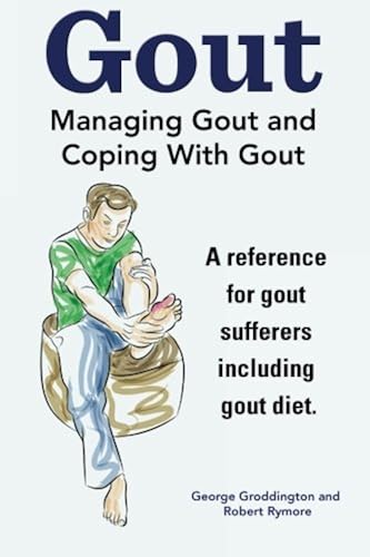 Download Gout. Managing Gout and Coping With Gout. Reference for gout sufferers including gout diet. PDF