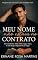 Livro Meu Nome Não Estava no Contrato: Um casamento falso. Uma regra clara. E um desejo impossível de fingir.