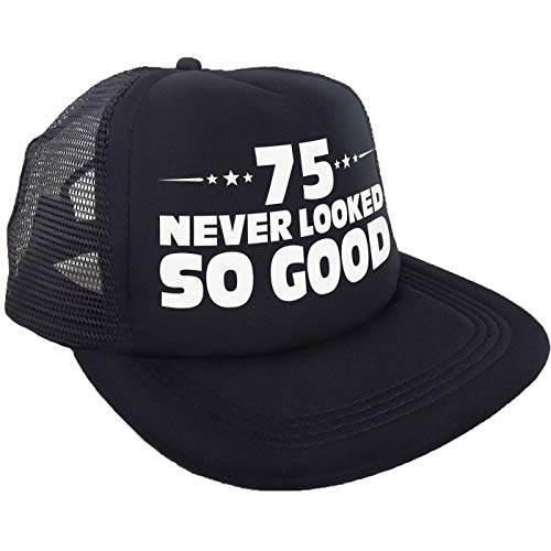 "75 Never Looked So Good" Hat - Happy 75th Birthday Party Supplies, Ideas and Decorations - Funny Birthday