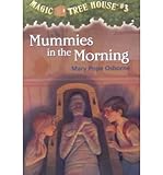 [ { MUMMIES IN THE MORNING (MAGIC TREE HOUSE #03) } ] by Osborne, Mary Pope (AUTHOR) Aug-24-1993 [ Paperback ]