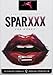 SEXY LADY AND SPARXXX (SUPER COMBO) 12 pill Woman Sexual Supplement Enhancement FOR A NIGHT YOU'LL NEVER FORGET AND WILL LEAVE YOUR PARTNER BEGGING FOR MORE PLUS  LOVE POTION EXCLUSIVE LIP BALM