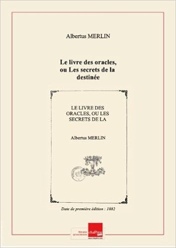 Amazonfr Le Livre Des Oracles Ou Les Secrets De La - 