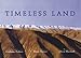 Timeless Land by 