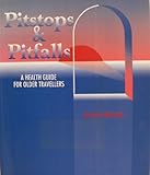 Image de Pitstops and Pitfalls: Health Guide for Older Travellers