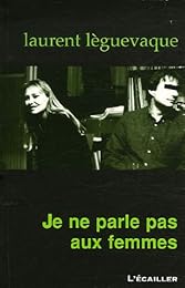 Je ne parle pas aux femmes